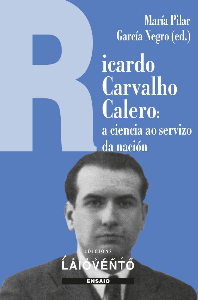 RICARDO CARVALHO CALERO: A CIENCIA AO SERVIZO DA NACIÓN (2ª Ed.) - Capa do libro