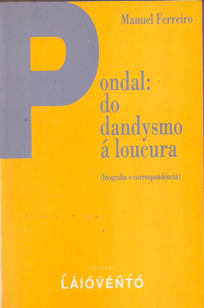 PONDAL: DO DANDYSMO Á LOUCURA - Capa do libro