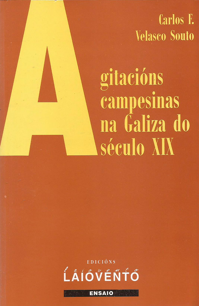 AGITACI&Oacute;NS CAMPESINAS NA GALIZA DO S&Eacute;CULO XIX - Capa do libro