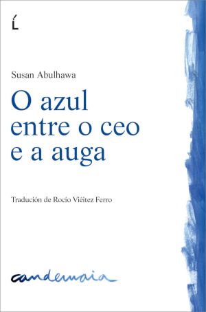 O AZUL ENTRE O CEO E A AUGA
