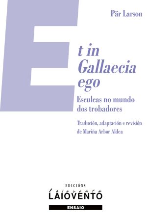 ET IN GALLAECIA EGO