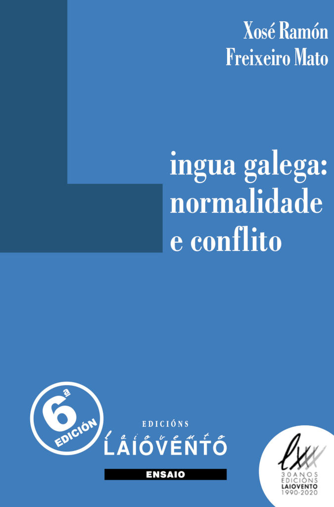 LINGUA GALEGA: NORMALIDADE E CONFLITO (6ª ED) - Capa do libro