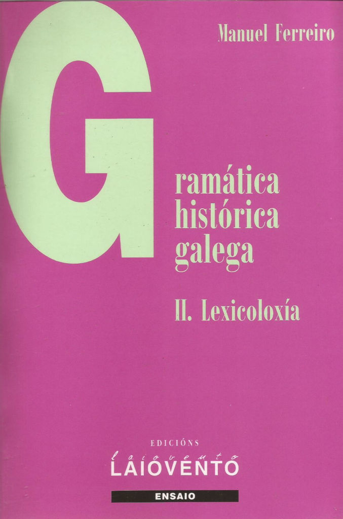 GRAMÁTICA HISTÓRICA GALEGA II (3ª Ed.) - Capa do libro