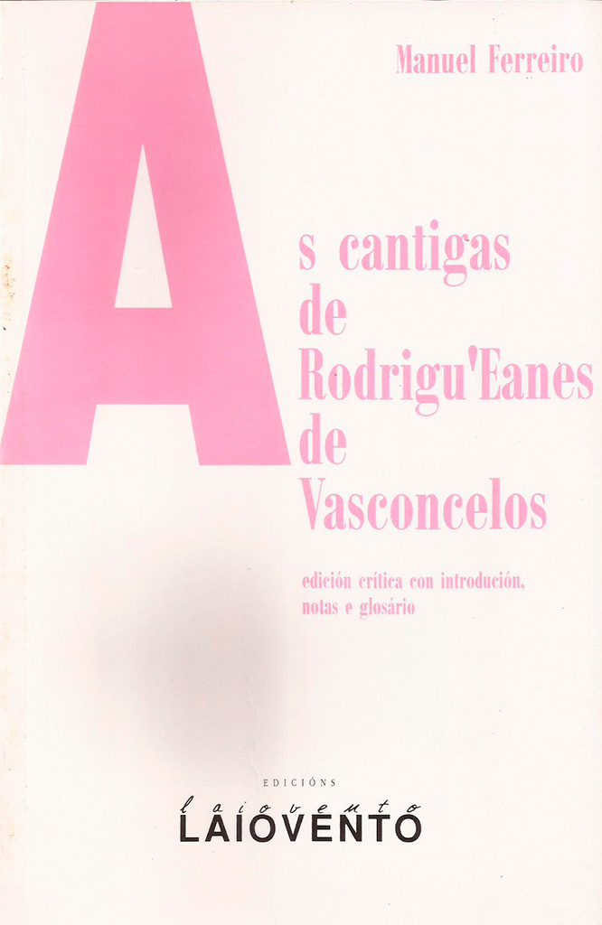 AS CANTIGAS DE RODRIGU’EANES DE VASCONCELOS - Capa do libro