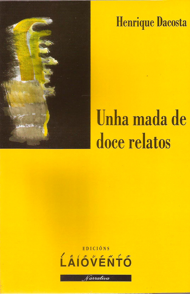 UNHA MADA DE DOCE RELATOS - Capa do libro