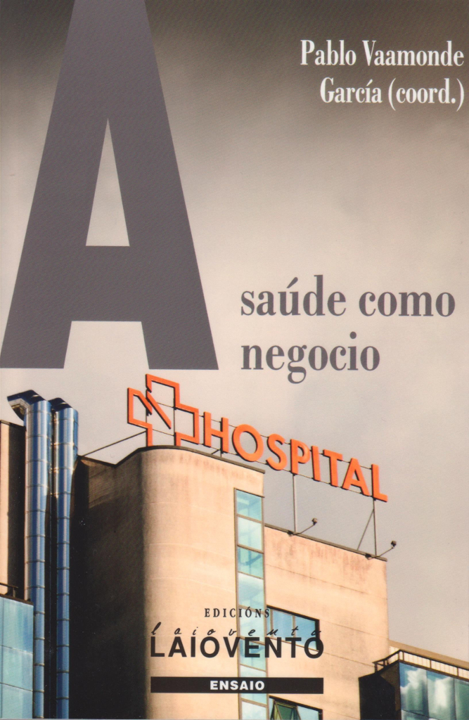 A SAUDE COMO NEGOCIO - Capa do libro