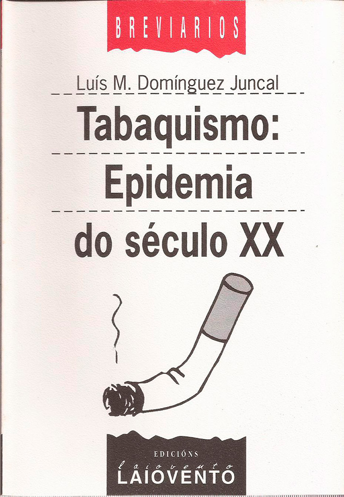 TABAQUISMO: EPIDEMIA DO S&Eacute;CULO XX - Capa do libro