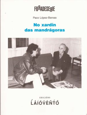 NO XARDÍN DAS MANDRÁGORAS