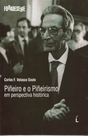 PIÑEIRO E O PIÑEIRISMO