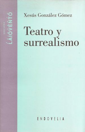 TEATRO Y SURREALISMO