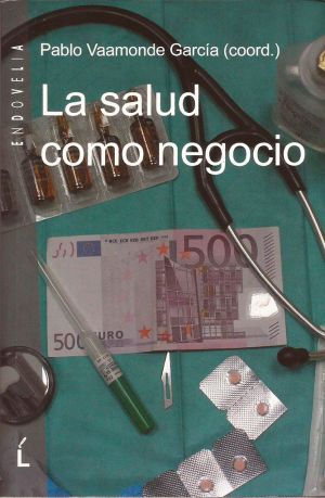 LA SALUD COMO NEGOCIO