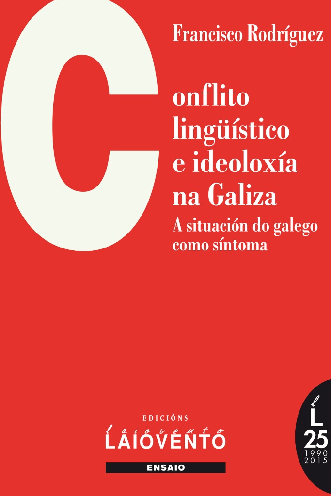 CONFLITO LINGÜÍSTICO E IDEOLOXÍA NA GALIZA (5ª ED) - Capa do libro