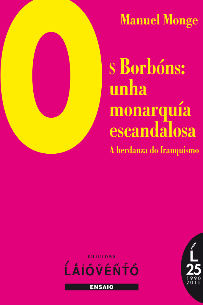 OS BORB&Oacute;NS: UNHA MONARQU&Iacute;A ESCANDALOSA - Capa do libro