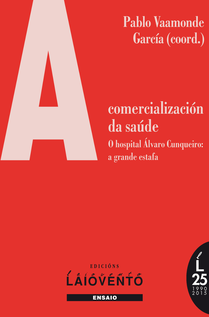 A COMERCIALIZACIÓN DA SAÚDE - Capa do libro
