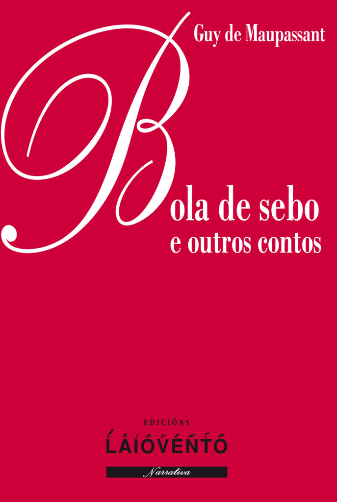 BOLA DE SEBO E OUTROS CONTOS - Capa do libro